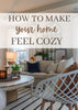 Creating a Cozy Home: Tips for a Relaxing Atmosphere