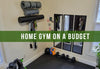 How to Create a Home Gym on a Budget